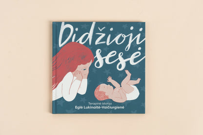 Knyga „Didžioji sesė“ Eglė Lukinaitė-Vaičiurgienė